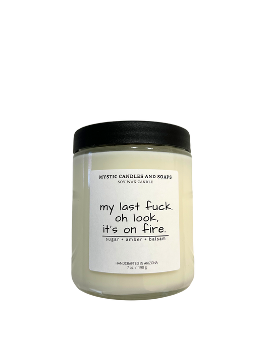Oh Look My Last F*ck Jar Candle - Mystic Candles